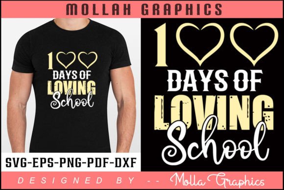 100 Days of Loving School Graphics & Print Templates