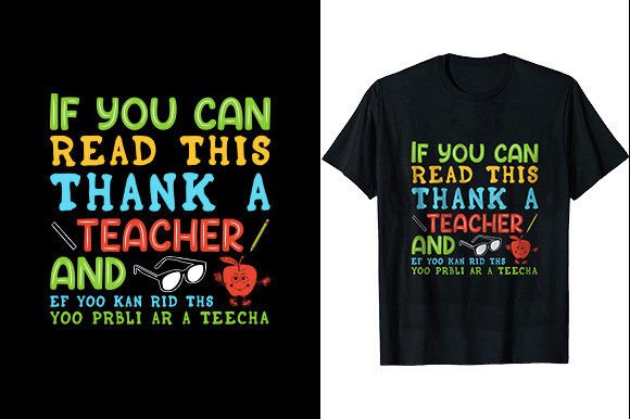 If You Can Read This Thank a Teacher Tee: Graphics & T-Shirt Designs