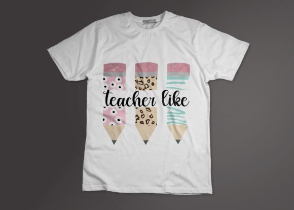 Teacher Like Sublimation: Graphics & Print Templates