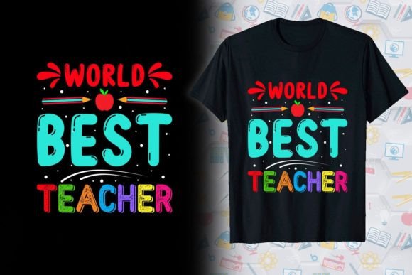 World Best Teacher T-Shirt Design Graphics